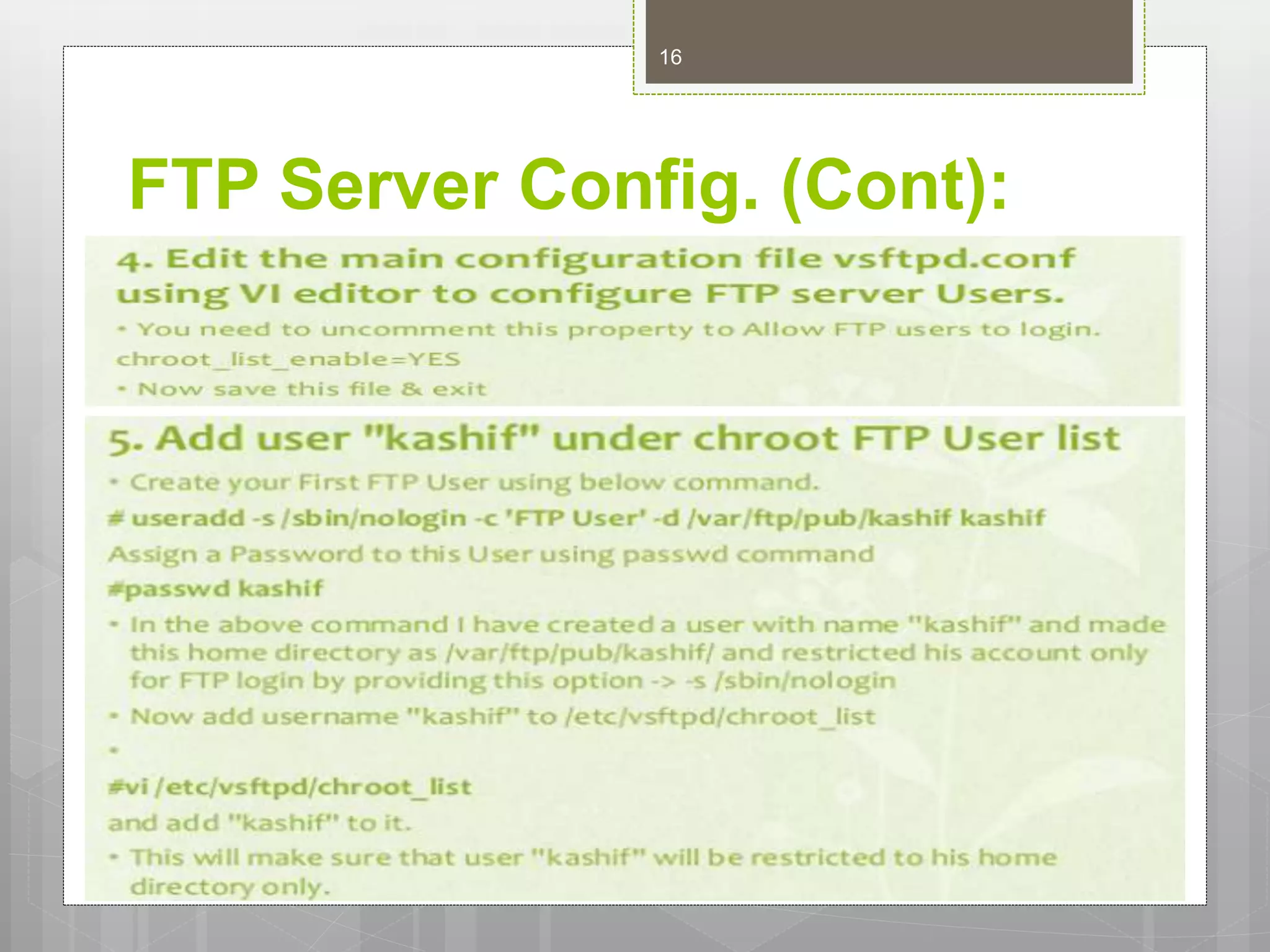 FTP Server Config. (Cont):
16
 