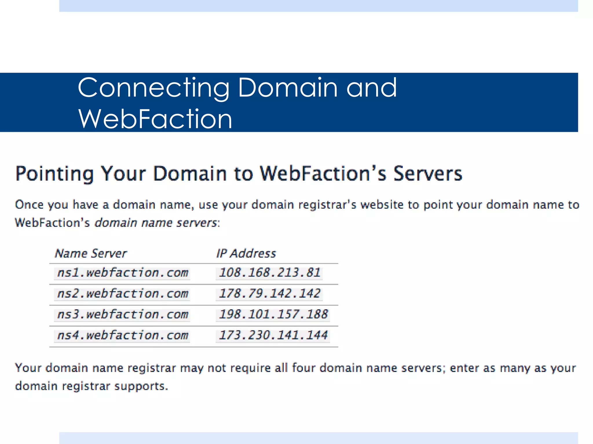 Connecting Domain and
WebFaction

 