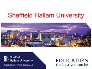 Sheffield Hallam University

           Details
 