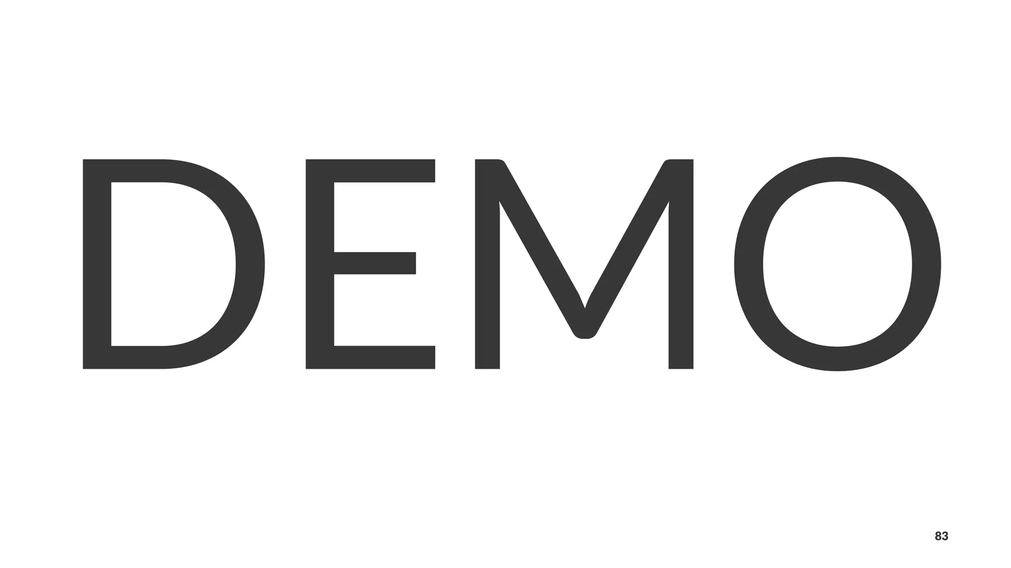 DEMO
83
 