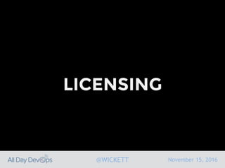 November 15, 2016@WICKETT
LICENSING
 