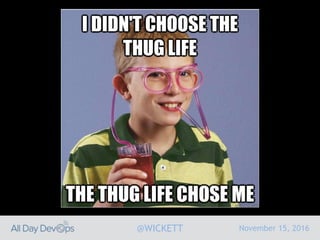 November 15, 2016@WICKETT
 