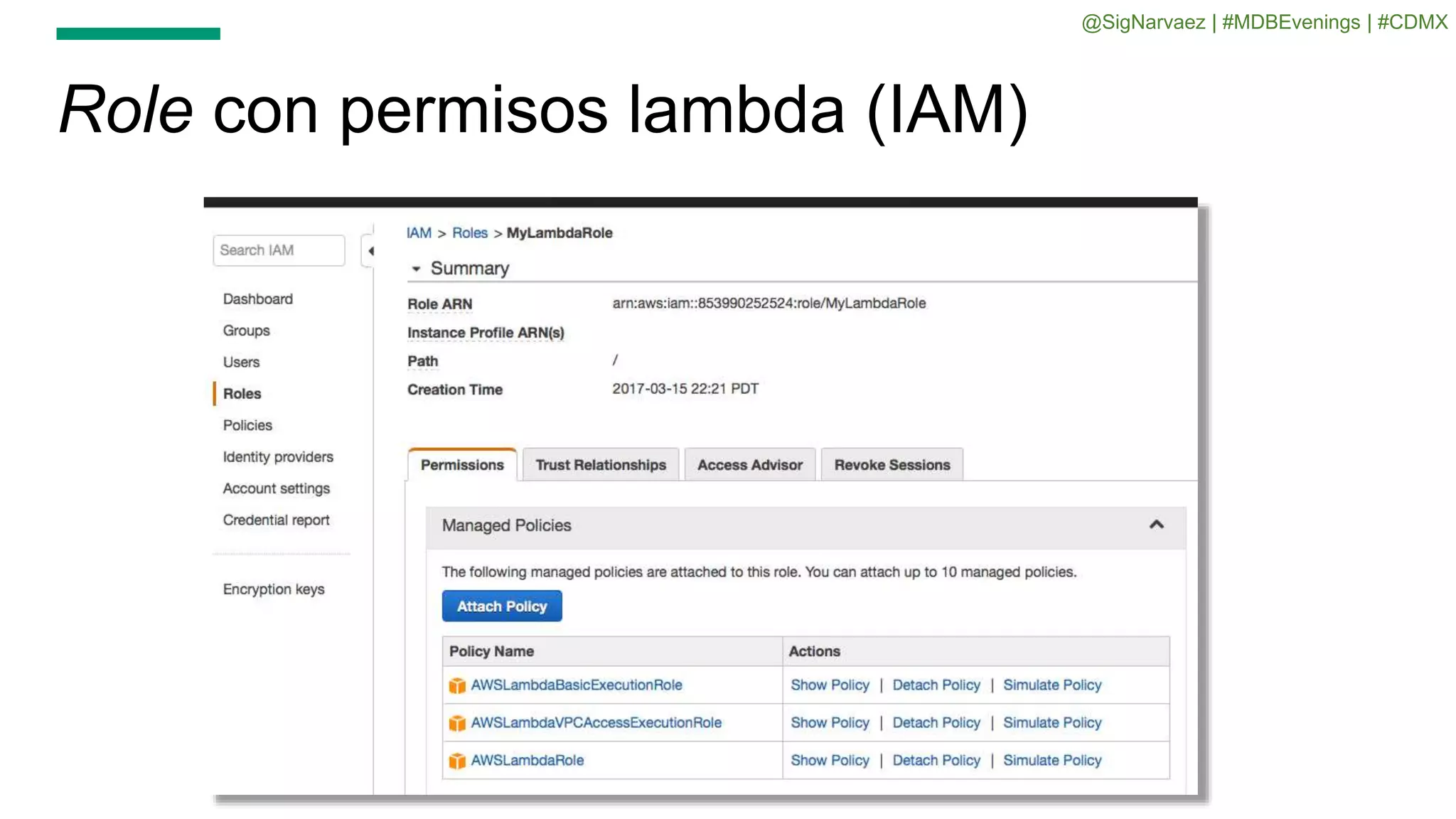 Role con permisos lambda (IAM)
@SigNarvaez | #MDBEvenings | #CDMX
 