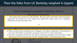 © 2019, Amazon Web Services, Inc. or its Affiliates. All rights reserved.
Then the folks from UC Berkeley weighed in (agai...