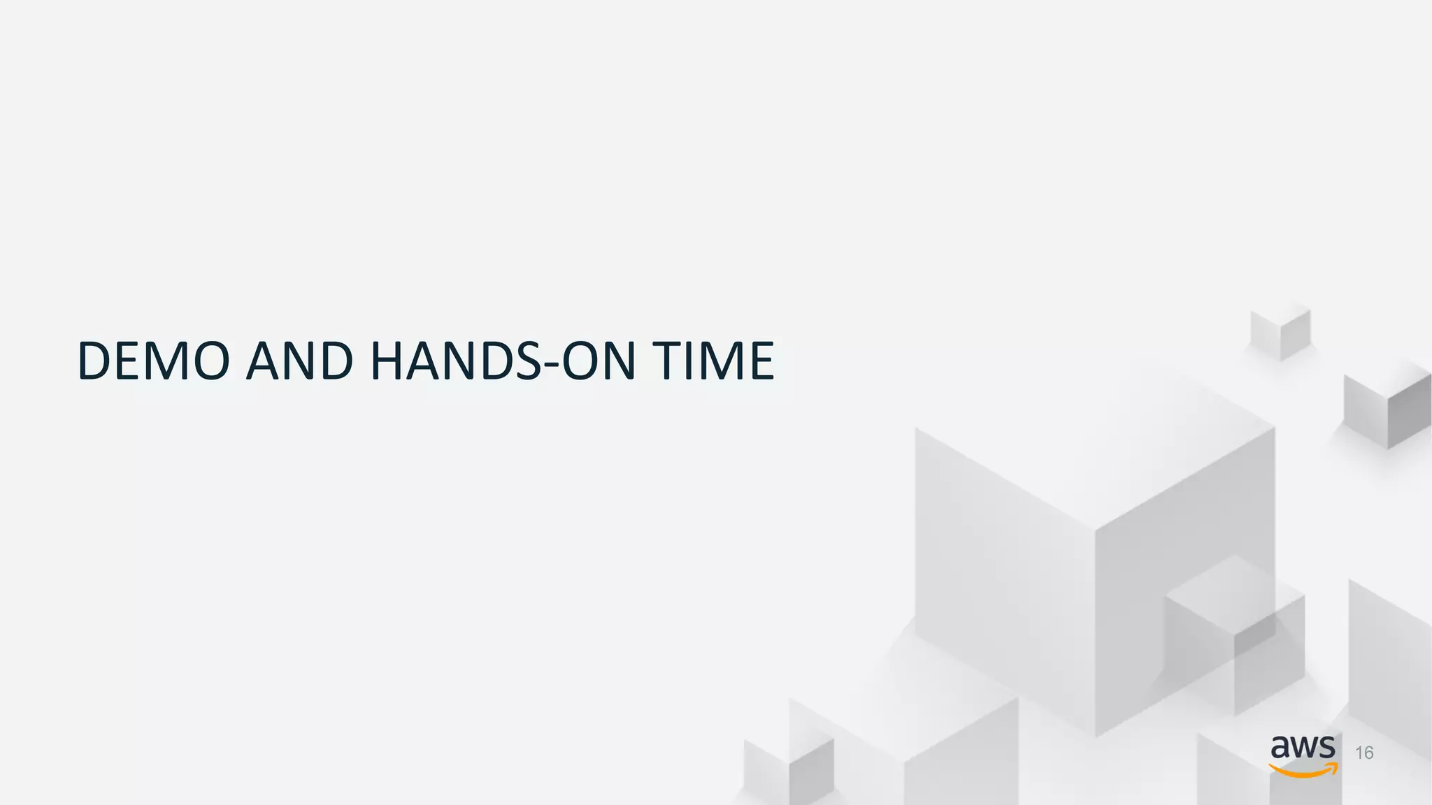 © 2017, Amazon Web Services, Inc. or its Affiliates. All rights reserved.
DEMO AND HANDS-ON TIME
16
 