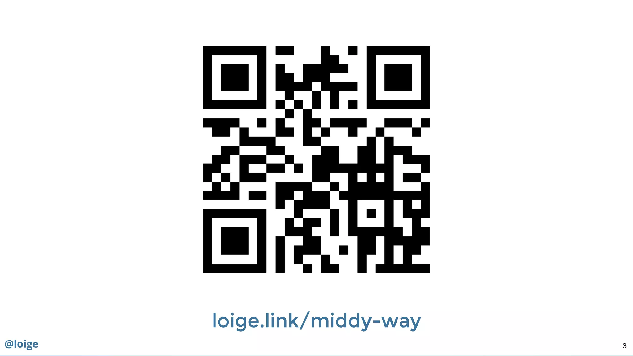 loige.link/middy-wayloige.link/middy-way
@loige 3
 