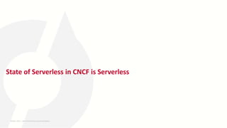 State of Serverless in CNCF is Serverless
26-MAY-2023 ​ | 8th World DevOps Summit Bangalore ​
 