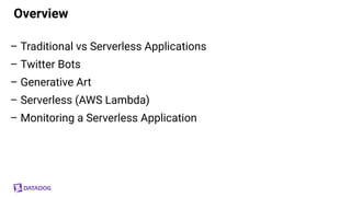 Monitoring Serverless Applications with Datadog