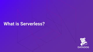 Monitoring Serverless Applications with Datadog