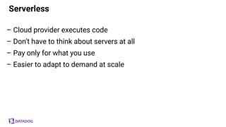 Monitoring Serverless Applications with Datadog