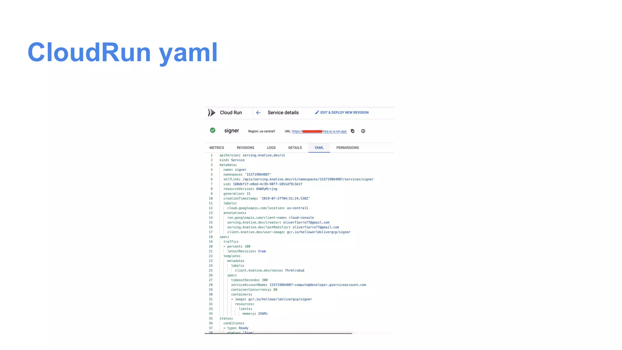 CloudRun yaml
 