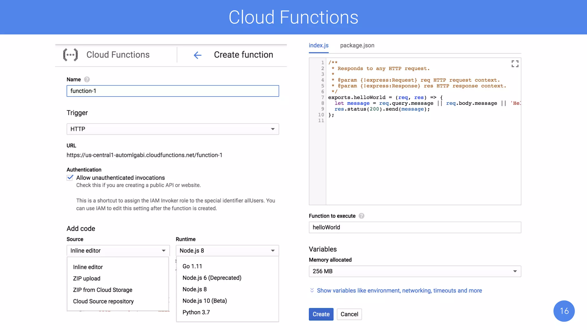 16
Cloud Functions
 