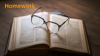 Homework
 
