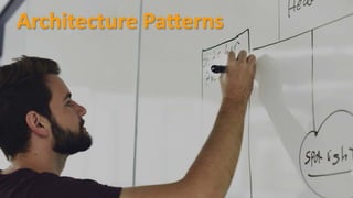 Architecture Pa,erns
 
