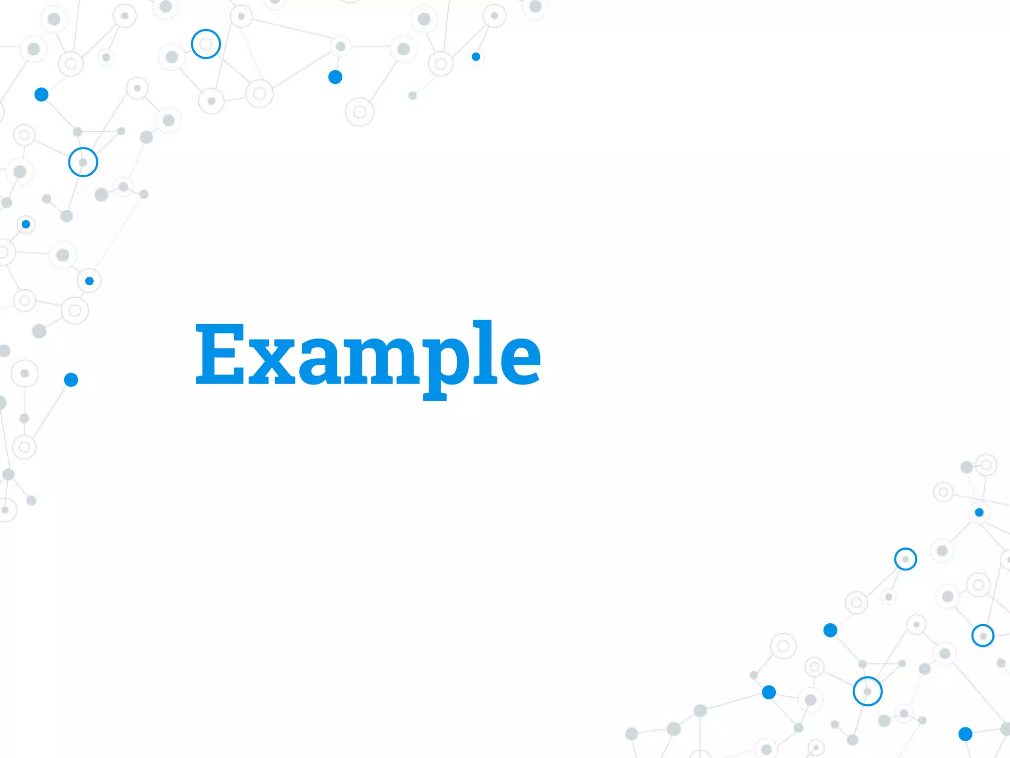 Example
 