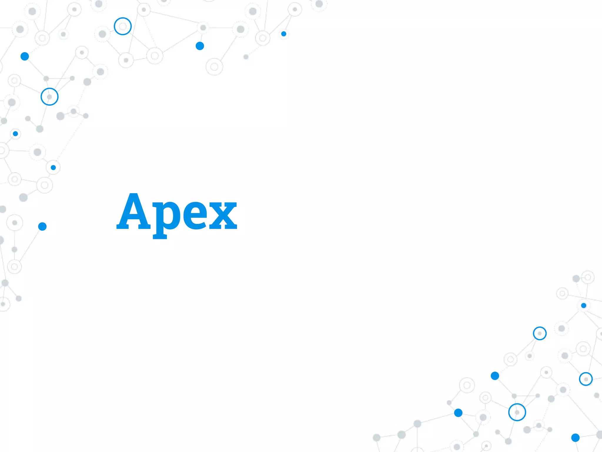 Apex
 