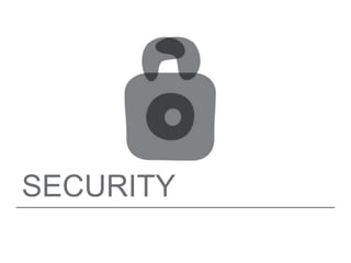 SECURITY
 