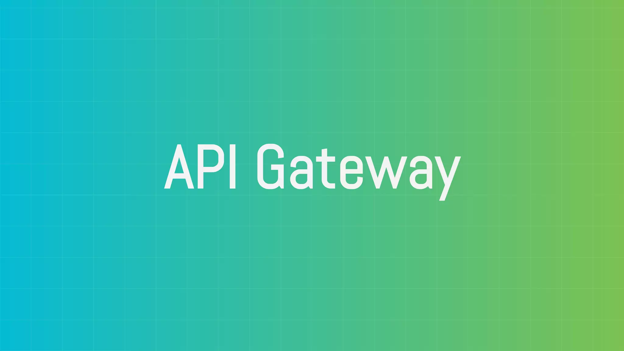 API Gateway 