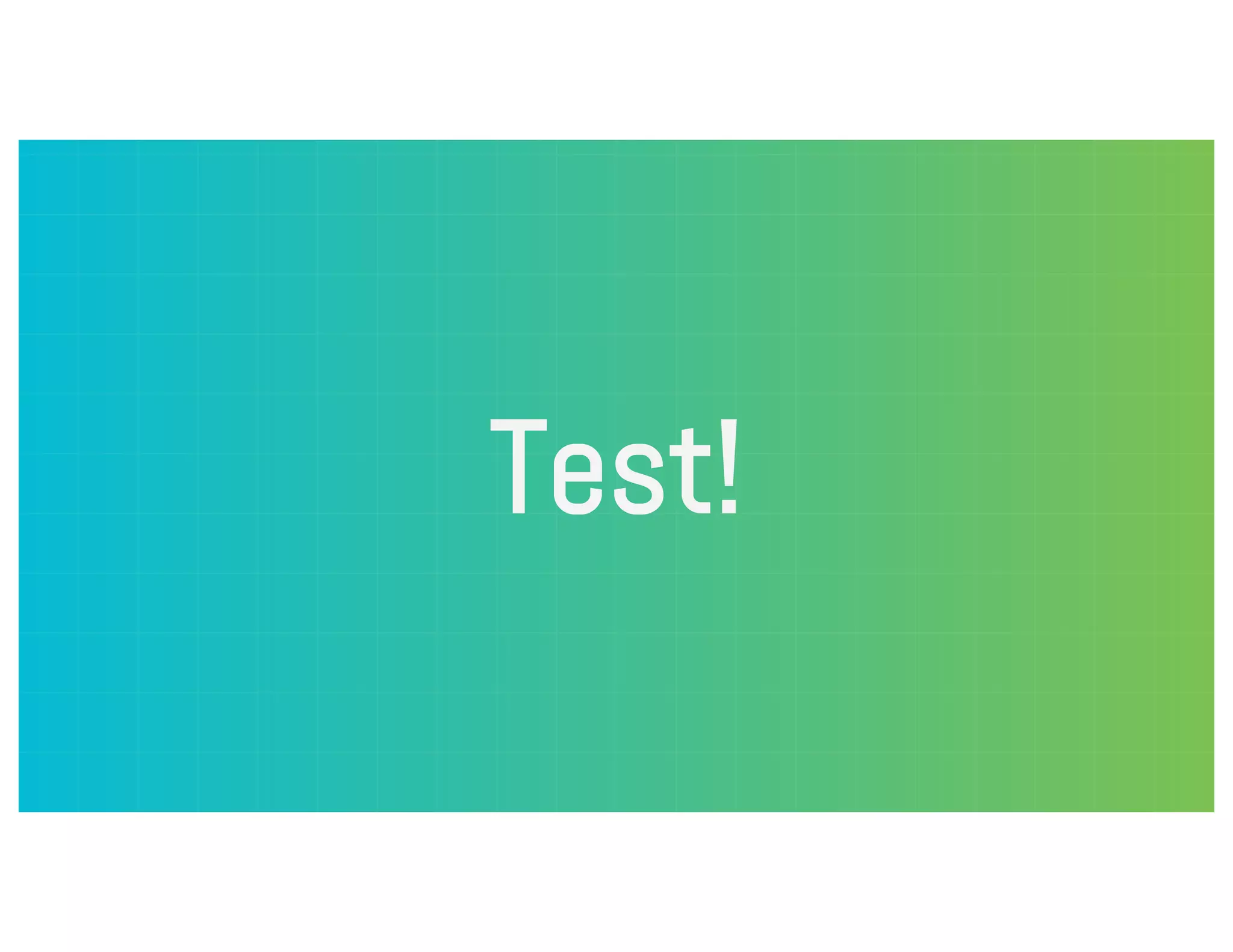 Test! 