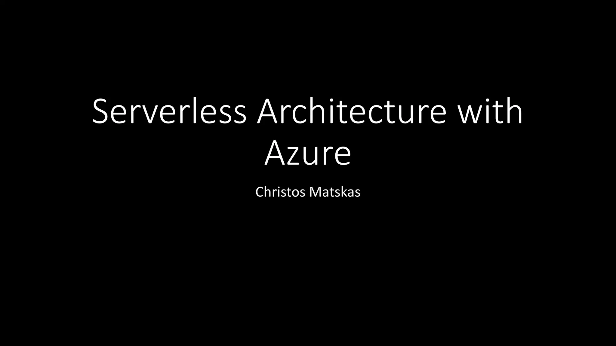 Serverless architecture with Azure | PPTX