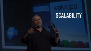 SCALABILITY
 