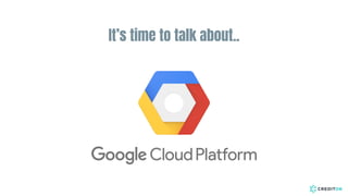 Serverless Big Data Architecture on Google Cloud Platform at Credit OK ...