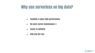 Serverless Big Data Architecture on Google Cloud Platform at Credit OK ...