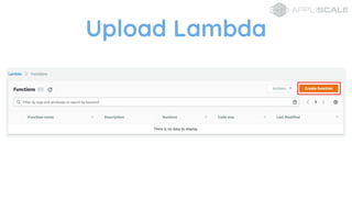 Upload Lambda
 