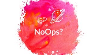 NoOps?
4