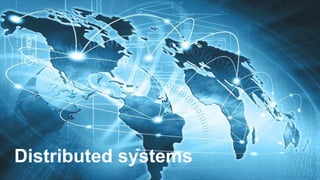 Distributed systems
 