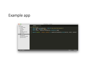 Example	
  app
 