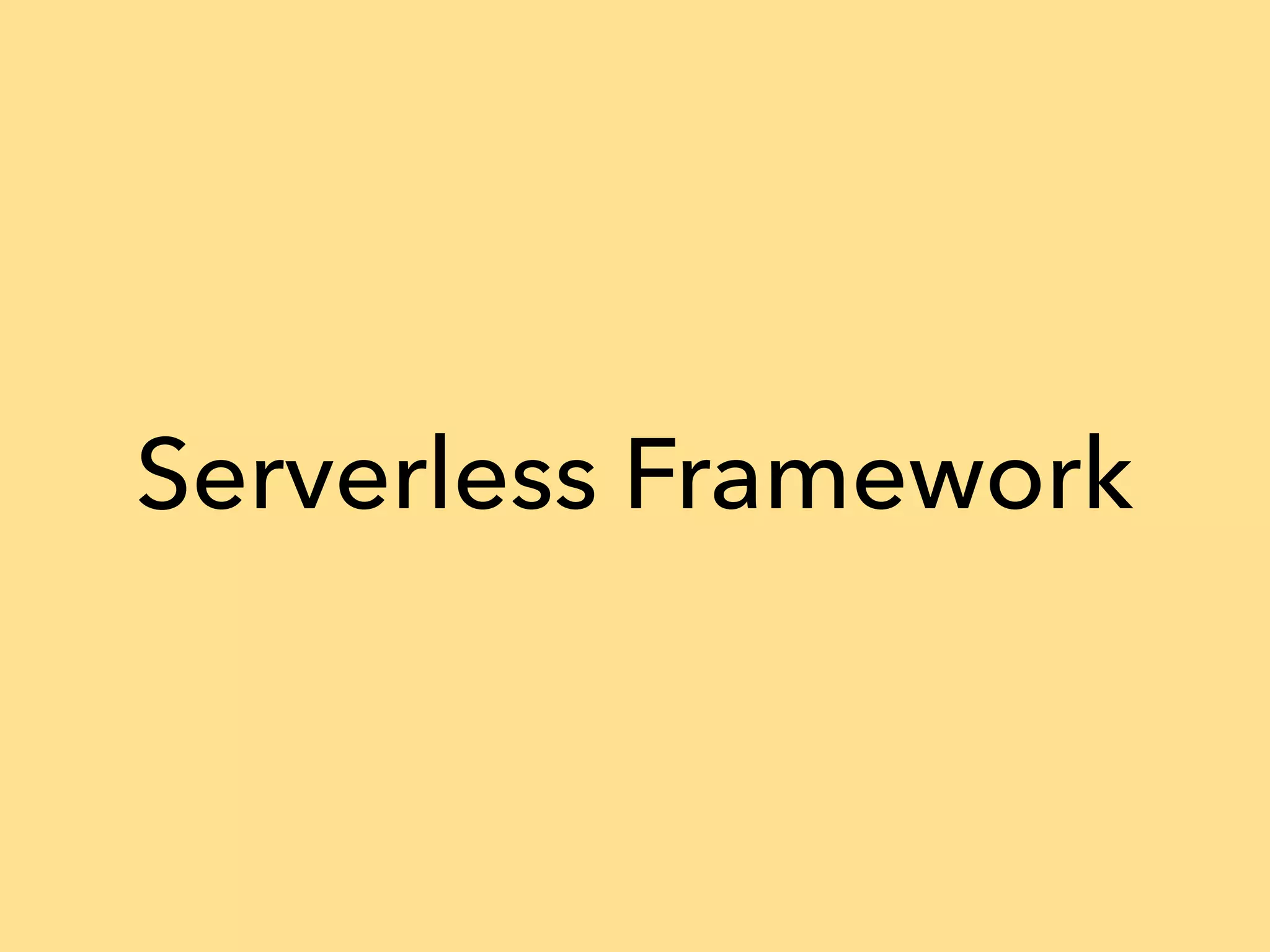 Serverless Framework