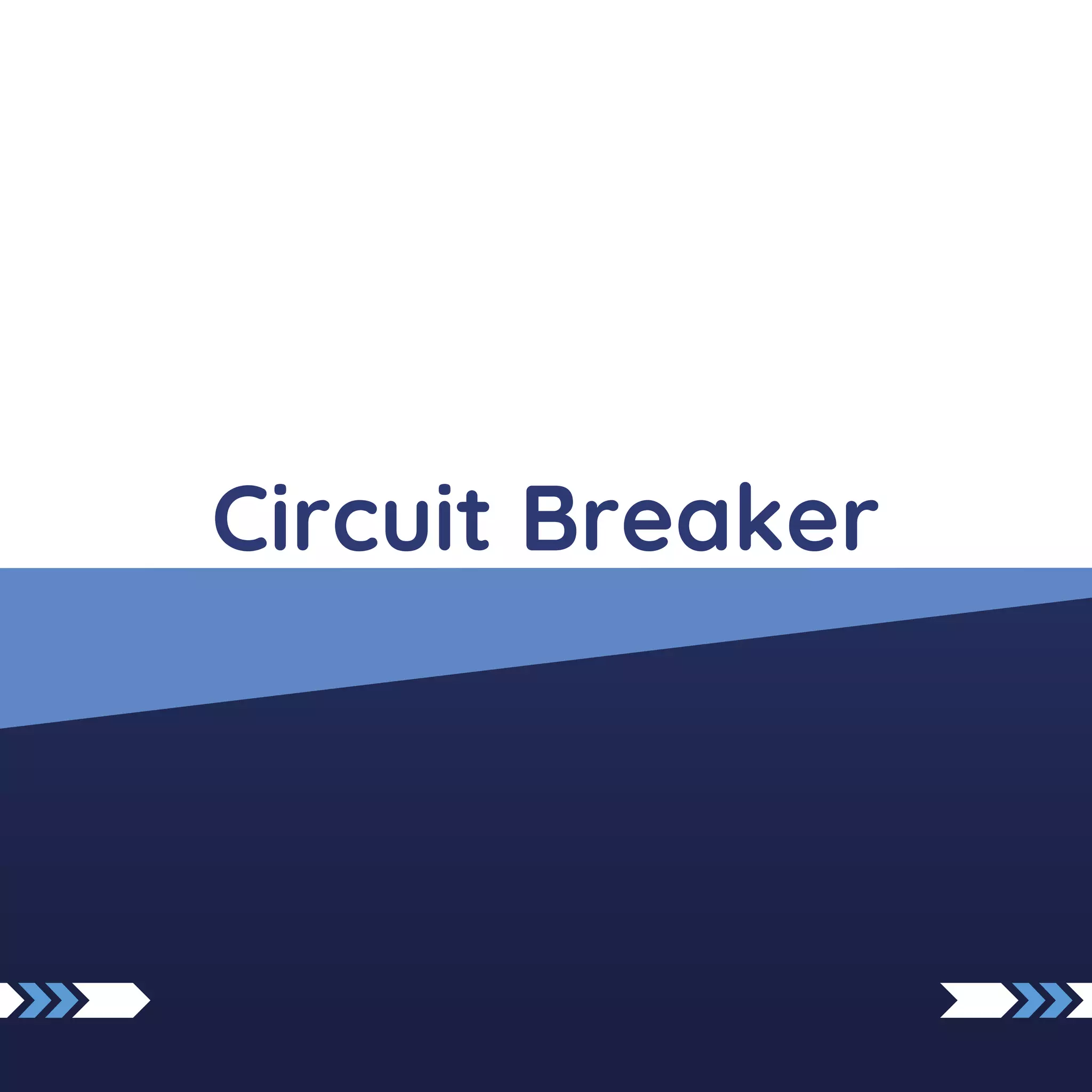 Circuit Breaker
