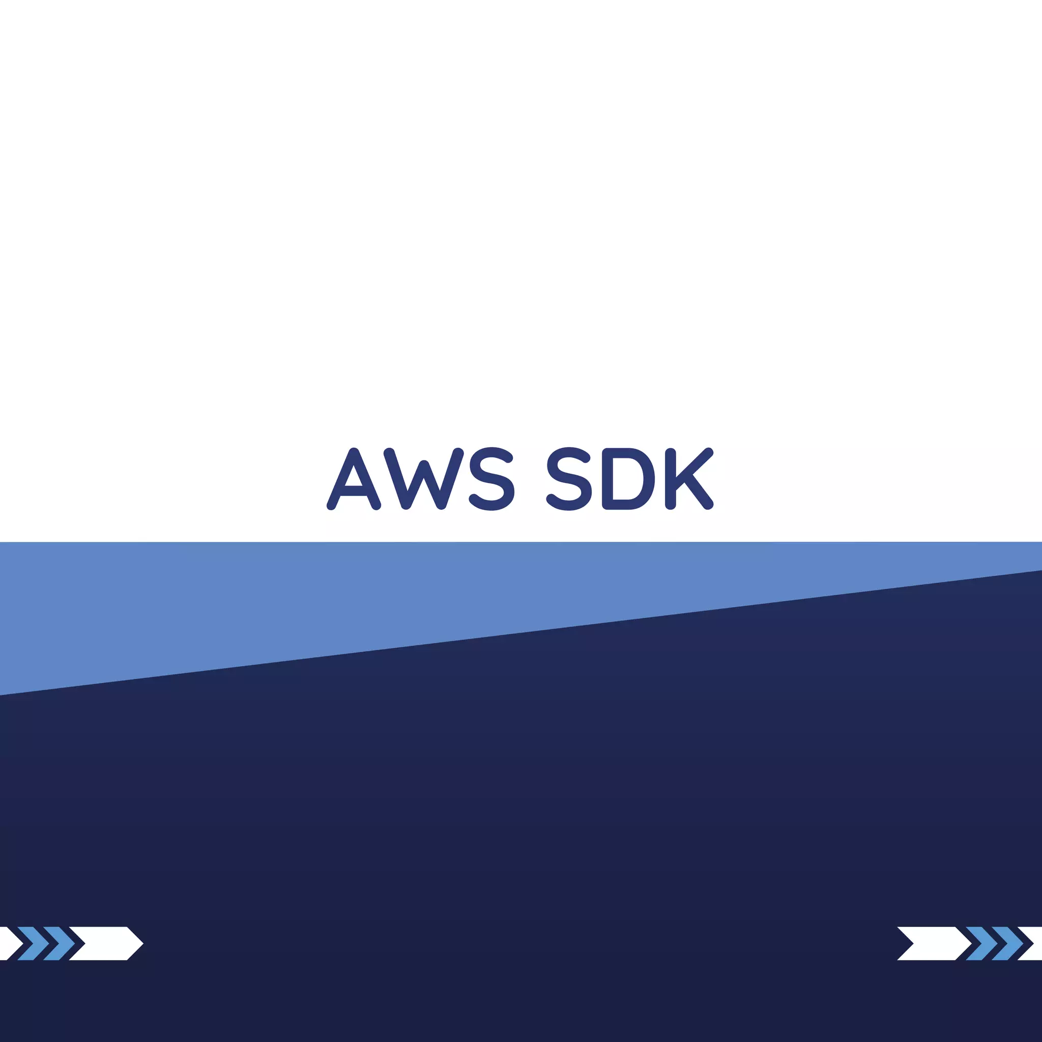 AWS SDK
 