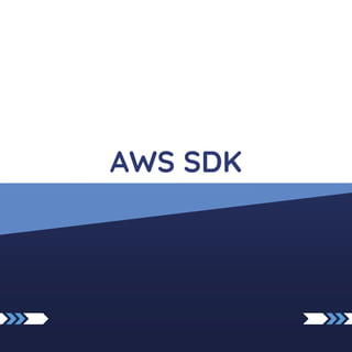 AWS SDK
 