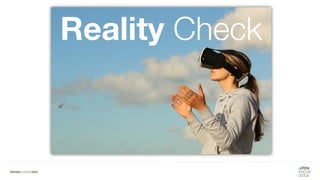 Reality Check
 