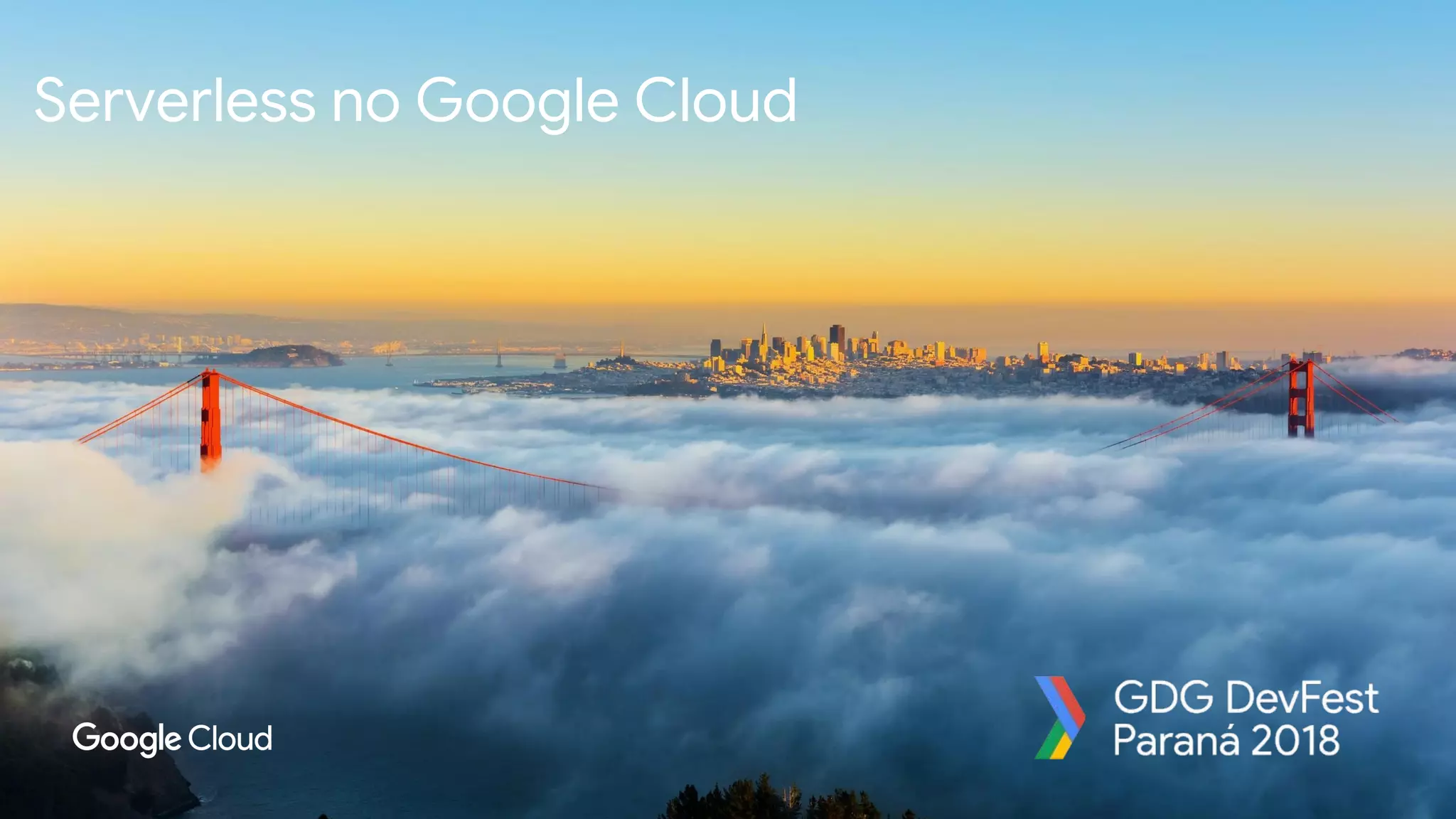 Serverless no Google Cloud
 