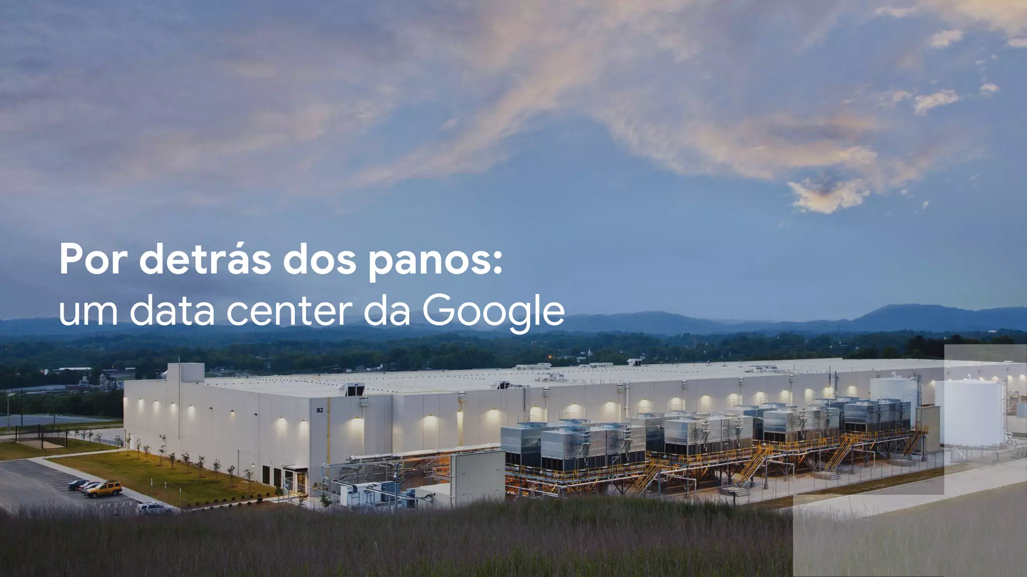 Por detrás dos panos:
um data center da Google
 