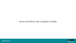 store correlation IDs in global variable
 