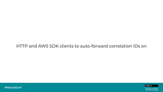 HTTP and AWS SDK clients to auto-forward correlation IDs on
 