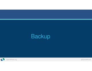 OpenWhisk.org @DanielKrook
Backup
 