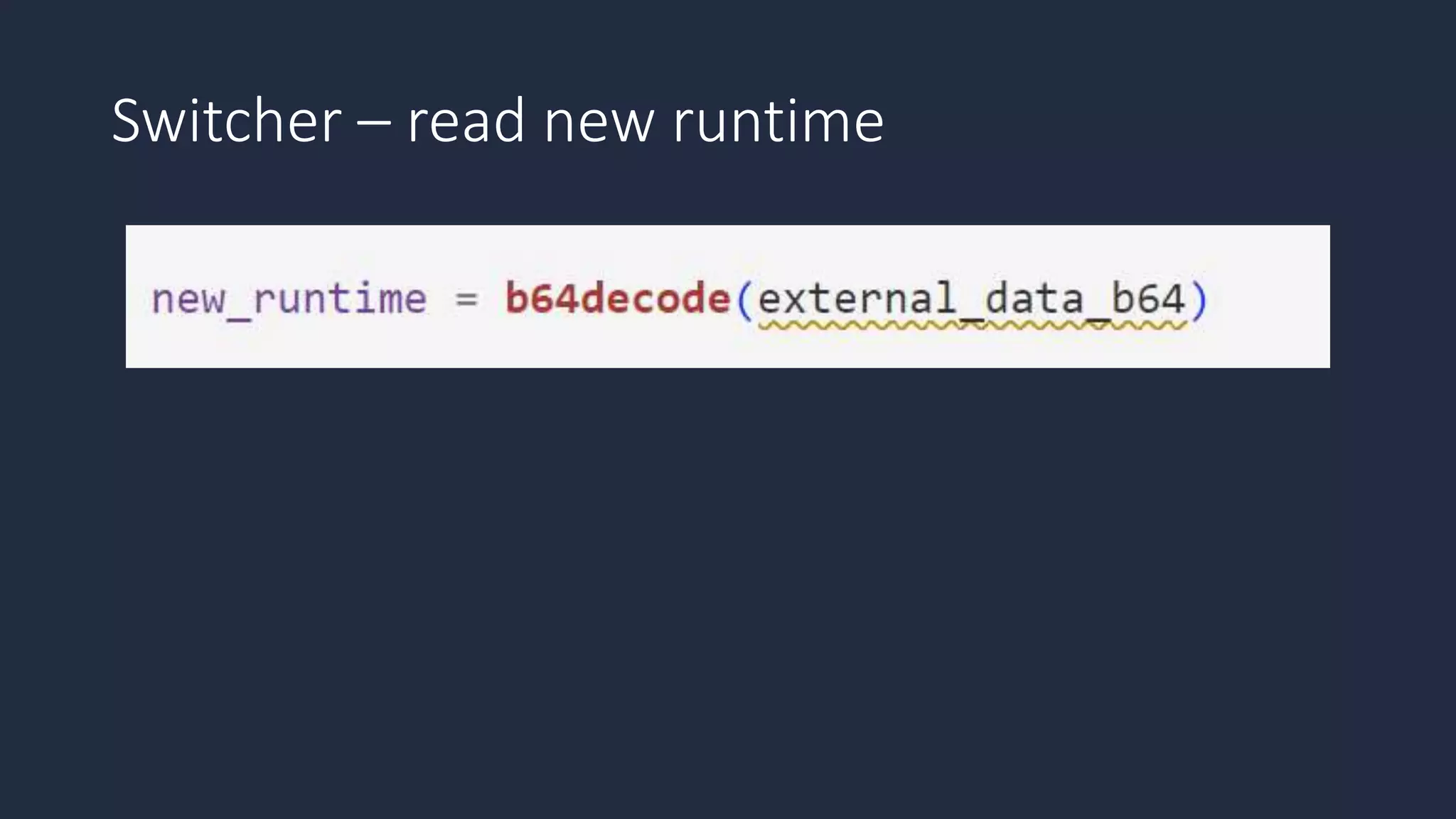 Switcher – read new runtime
 