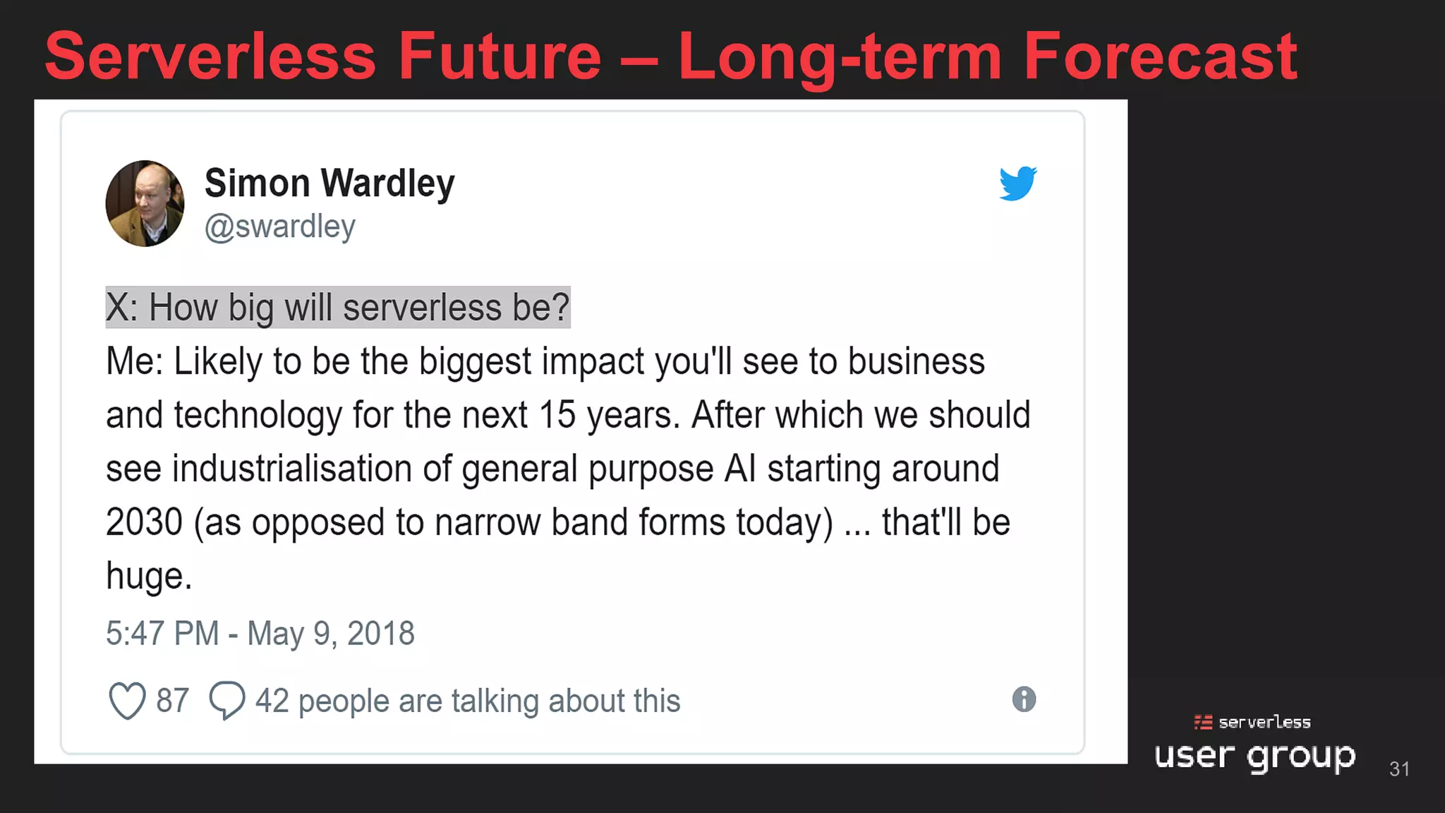 Serverless Future – Long-term Forecast
31
 