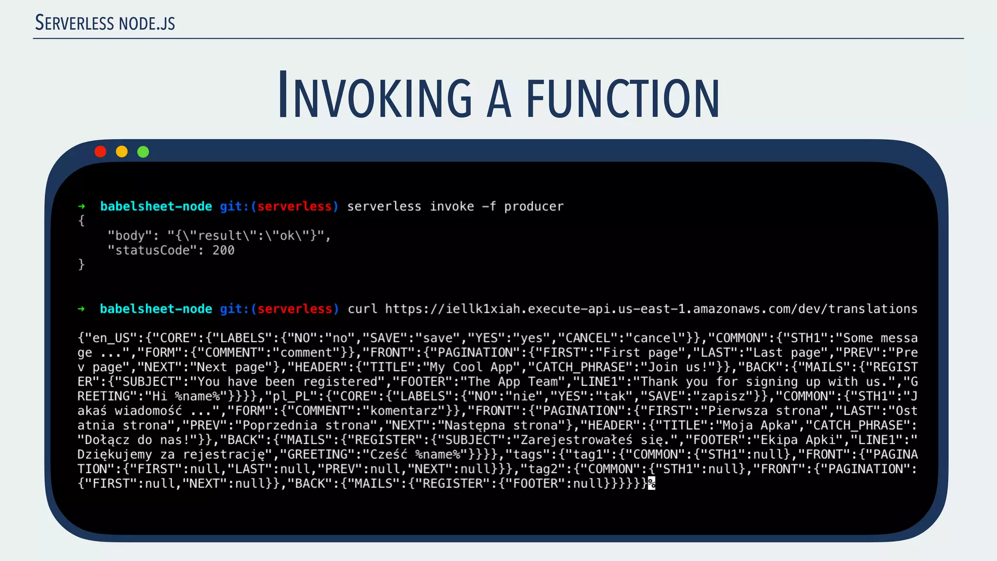SERVERLESS NODE.JS INVOKING A FUNCTION 