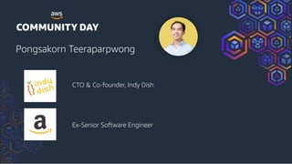 Pongsakorn Teeraparpwong
CTO & Co-founder, Indy Dish
Ex-Senior Software Engineer
 