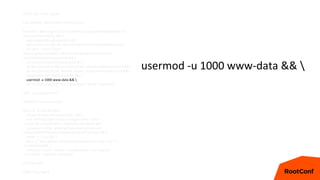 FROM php:7-fpm-alpine
ENV DEBIAN_FRONTEND=noninteractive
RUN echo '@testing http://nl.alpinelinux.org/alpine/edge/testing' >>
/etc/apk/repositories && 
apk update && apk upgrade && 
apk add git curl zlib-dev libmemcached-dev shadow@testing && 
git clone --branch php7
https://github.com/php-memcached-dev/php-memcached
/usr/src/php/ext/memcached && 
cd /usr/src/php/ext/memcached && 
docker-php-ext-configure memcached --disable-memcached-sasl && 
docker-php-ext-install bcmath zip pdo_mysql memcached pcntl && 
docker-php-ext-enable opcache && 
usermod -u 1000 www-data && 
rm -rf /usr/local/src/* /var/cache/apk/* /tmp/* /var/tmp/*
ADD . /var/www/html/
WORKDIR /var/www/html
RUN rm -rf ./docker && 
chown -R www-data.www-data . && 
curl -sS https://getcomposer.org/installer | php --
--install-dir=/usr/local/bin --filename=composer && 
composer config --global github-oauth.github.com
osdc47a9835779cb32c0d06dafeb83fkx69331sdw5 && 
mkdir -p ~/.ssh && 
echo -e "Host github.comntStrictHostKeyChecking non" >>
~/.ssh/config && 
composer install --no-dev --no-interaction --no-progress
--no-scripts --optimize-autoloader
EXPOSE 9000
CMD ["php-fpm"]
usermod -u 1000 www-data && 
 