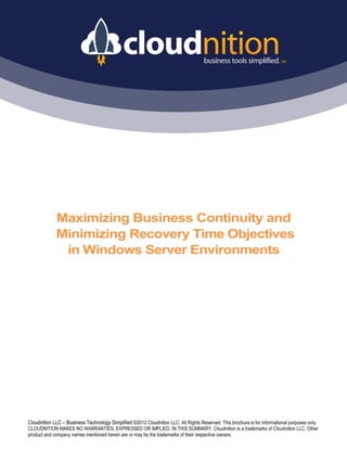 Maximizing Business Continuity and
Minimizing Recovery Time Objectives
 in Windows Server Environments
 