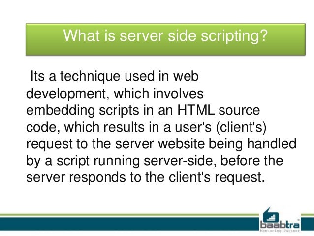 Server side scripting