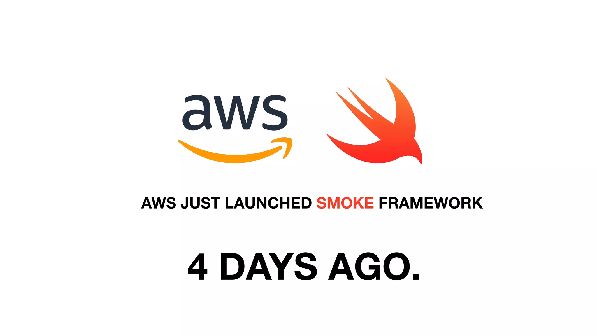 AWS JUST LAUNCHED SMOKE FRAMEWORK
4 DAYS AGO.
 