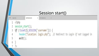 Session start()
 